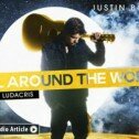 Justin Bieber presentó “All Around the World”
